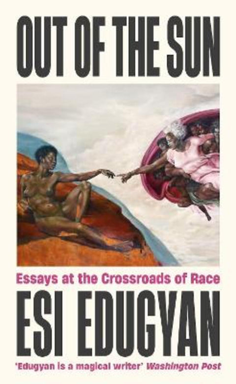Out of The Sun by Esi Edugyan - 9781788169905