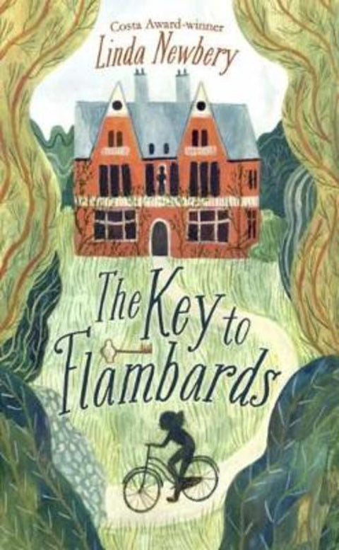 The Key to Flambards by Linda Newbery - 9781788450041