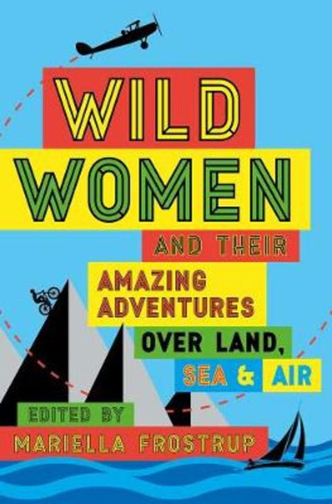 Wild Women by Mariella Frostrup - 9781788540025
