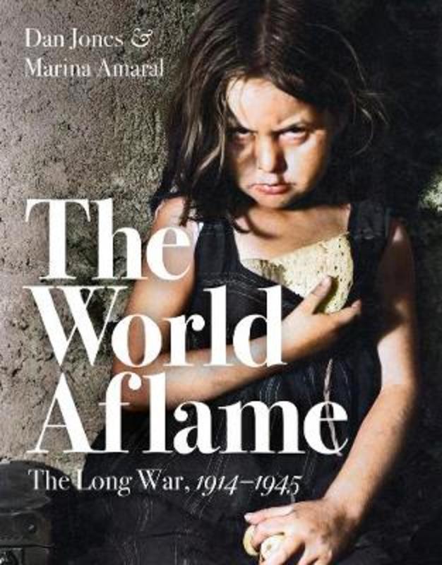 The World Aflame by Dan Jones - 9781788547789
