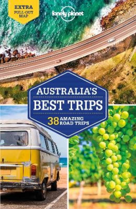 Lonely Planet Australia's Best Trips by Lonely Planet - 9781788683609
