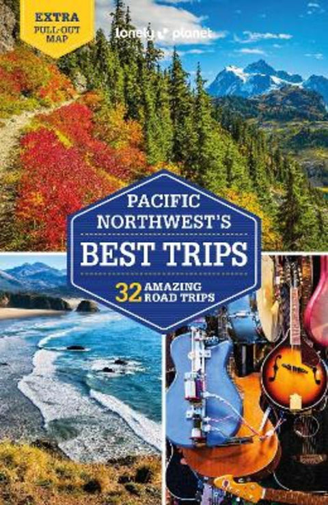 Lonely Planet Pacific Northwest's Best Trips by Lonely Planet - 9781788683623