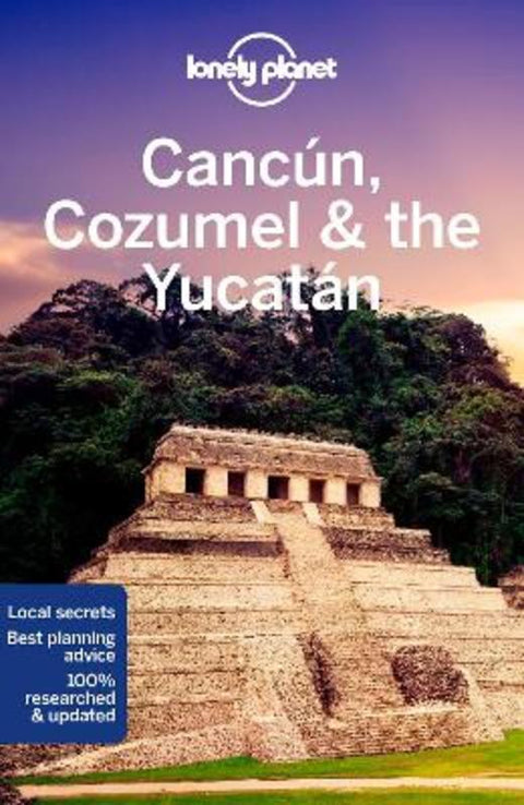 Lonely Planet Cancun, Cozumel & the Yucatan by Lonely Planet - 9781788684354