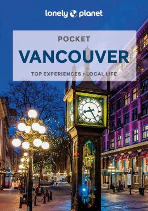 Lonely Planet Pocket Vancouver by Lonely Planet - 9781788684538