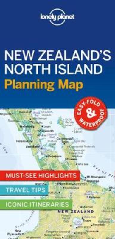 Lonely Planet New Zealand's North Island Planning Map by Lonely Planet - 9781788685986