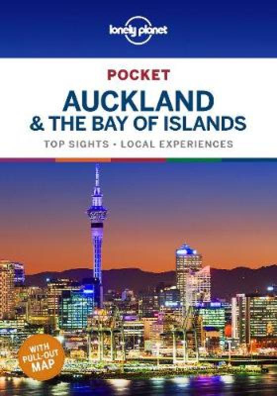 Lonely Planet Pocket Auckland & the Bay of Islands by Lonely Planet - 9781788689434