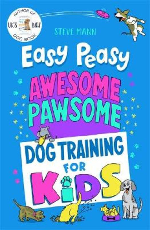Easy Peasy Awesome Pawsome by Steve Mann - 9781788704458