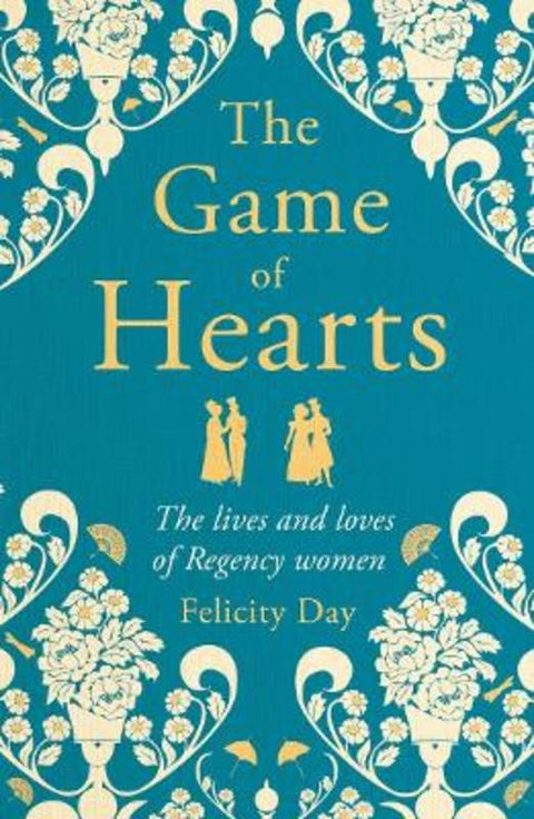 The Game of Hearts by Felicity Day - 9781788707329