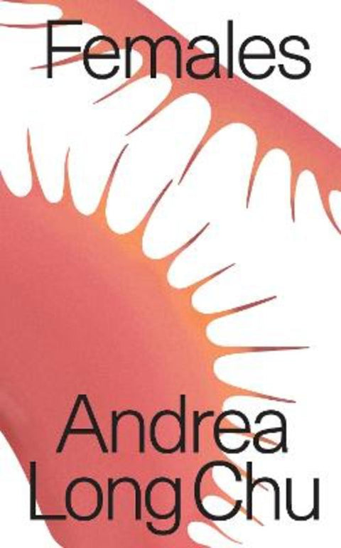 Females by Andrea Long Chu - 9781788737371
