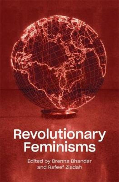 Revolutionary Feminisms by Rafeef Ziadah - 9781788737760