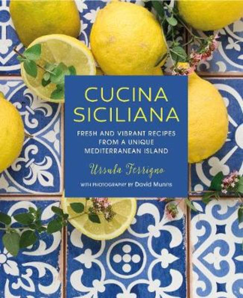Cucina Siciliana by Ursula Ferrigno - 9781788791175