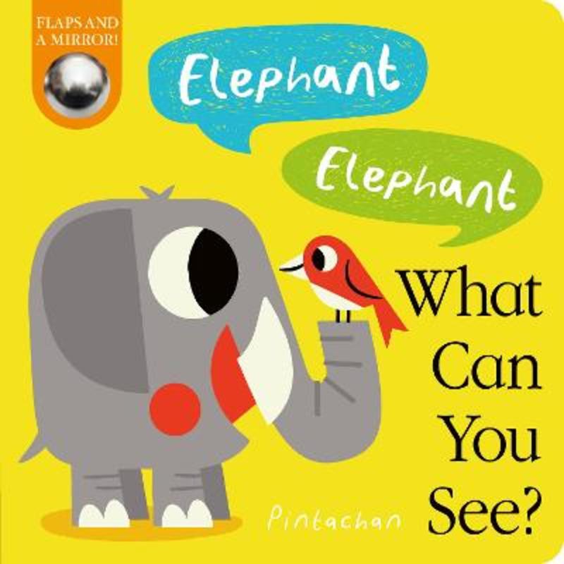 Elephant! Elephant! What Can You See? by Amelia Hepworth - 9781788818322