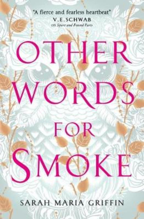 Other Words for Smoke by Sarah Maria Griffin - 9781789090086