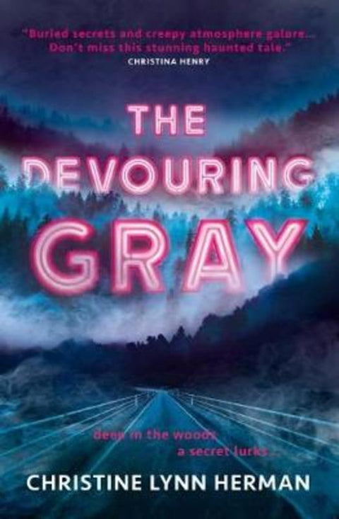 The Devouring Gray by Christine Lynn Herman - 9781789090253