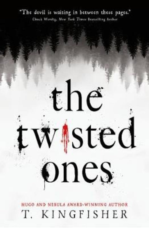 The Twisted Ones by T. Kingfisher - 9781789093285