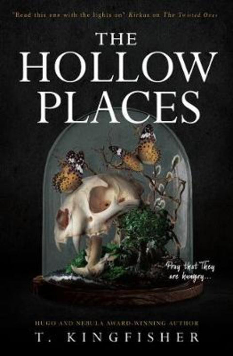 The Hollow Places by T. Kingfisher - 9781789093308
