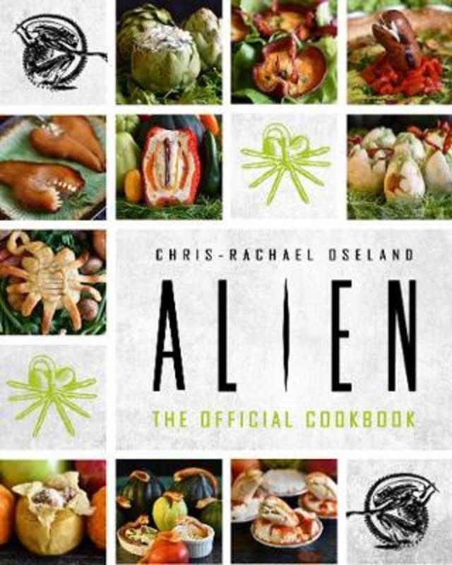Alien: The Official Cookbook - 9781789094831