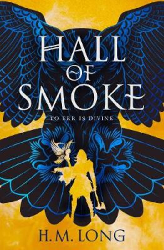 Hall of Smoke by H. M. Long - 9781789094985