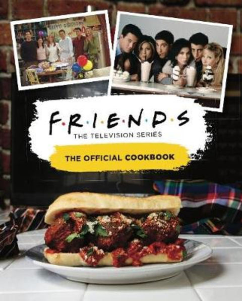 Friends: The Official Cookbook by Amanda Yee - 9781789096149