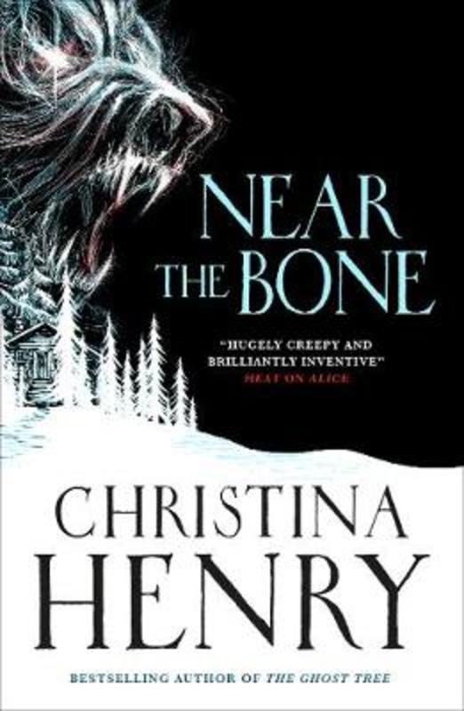 Near the Bone export B-format edition by Christina Henry - 9781789097054