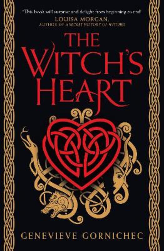 The Witch's Heart by Genevieve Gornichec - 9781789097061