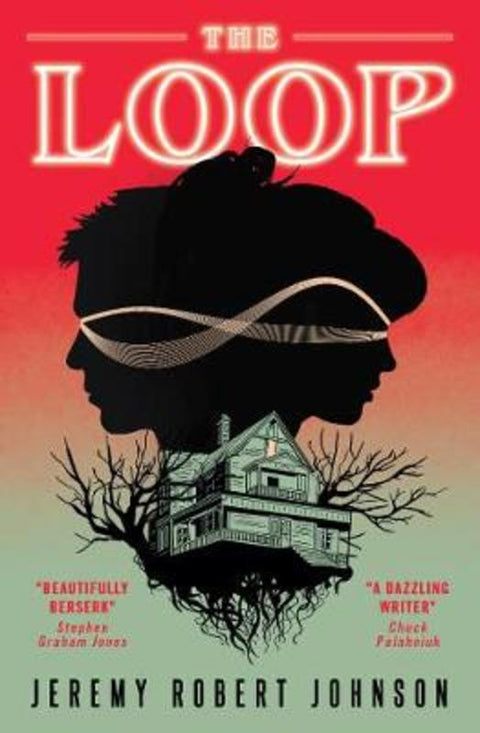 The Loop by Jeremy Robert Johnson - 9781789097252