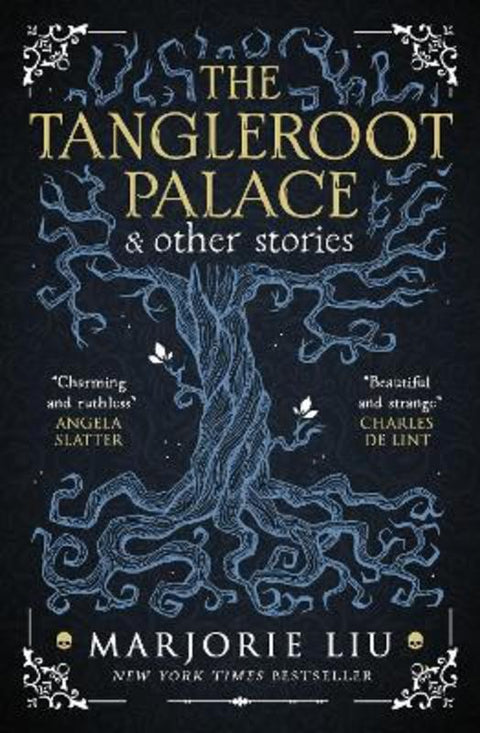 The Tangleroot Palace by Marjorie Liu - 9781789099621