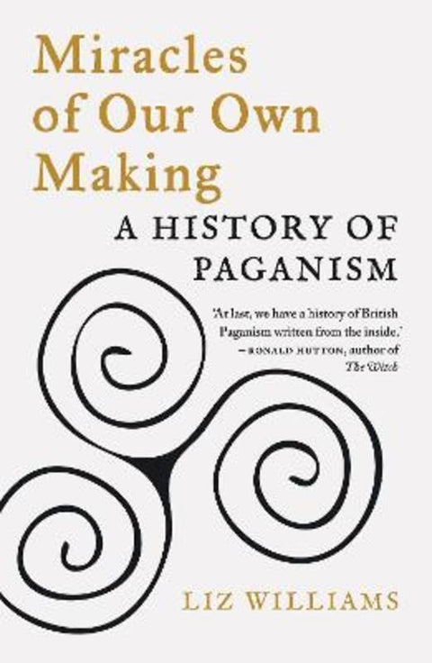 Miracles of Our Own Making by Liz Williams - 9781789144710