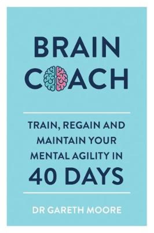Brain Coach by Gareth Moore - 9781789290196