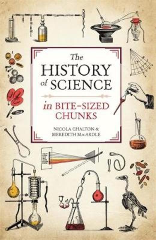 The History of Science in Bite-sized Chunks by Nicola Chalton - 9781789290714