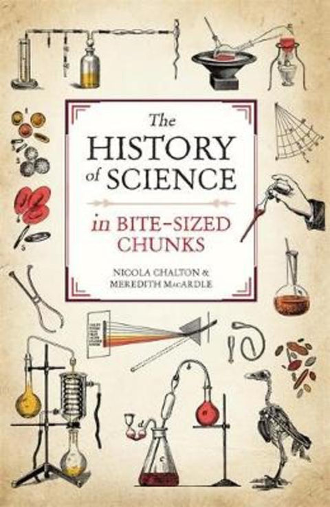The History of Science in Bite-sized Chunks by Nicola Chalton - 9781789290714