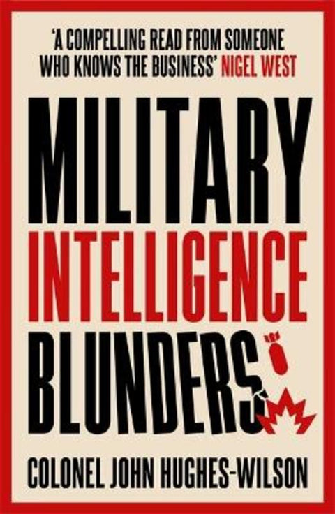 Military Intelligence Blunders by John Hughes-Wilson - 9781789466690