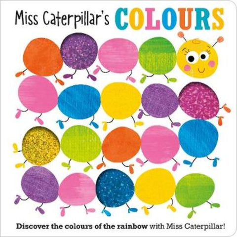 Miss Caterpillar's Colours by Greening Rosie - 9781789470680