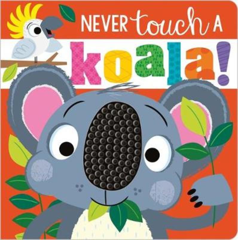 Never Touch a Koala! by Make Believe Ideas - 9781789473582