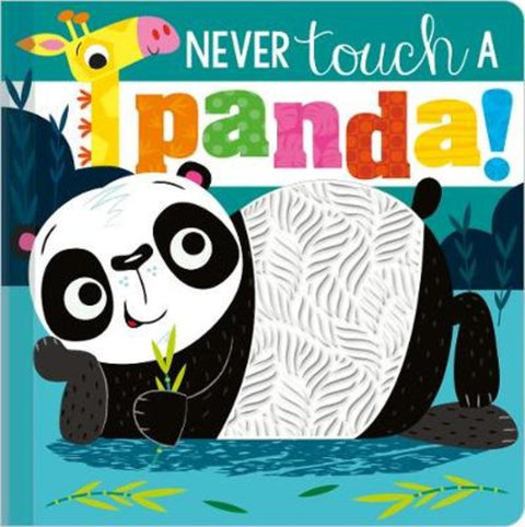 Never Touch a Panda! by Rosie Greening - 9781789477467