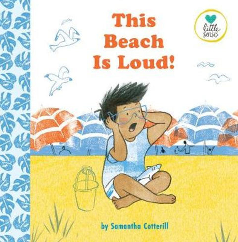 This Beach is Loud! by Samantha Cotterill - 9781789561364