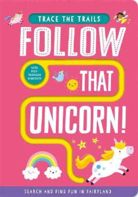 Follow That Unicorn! by Georgie Taylor - 9781789584462