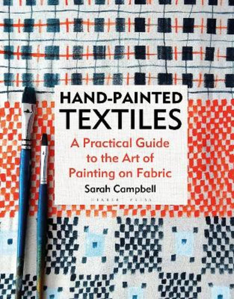 Hand-painted Textiles by Sarah Campbell - 9781789940640