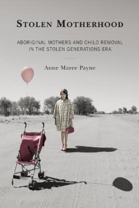 Stolen Motherhood by Anne Maree Payne - 9781793618641