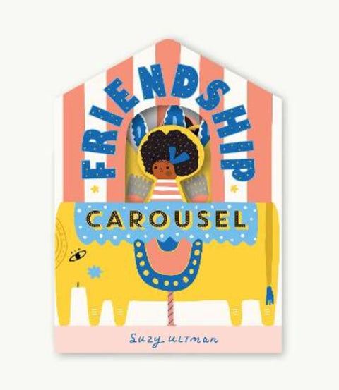 Friendship Carousel by Suzy Ultman - 9781797207919