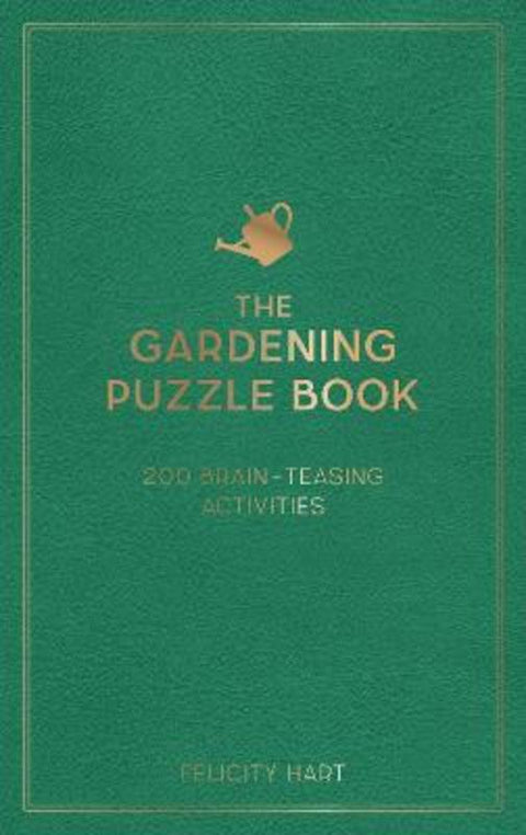 The Gardening Puzzle Book by Felicity Hart - 9781800071728
