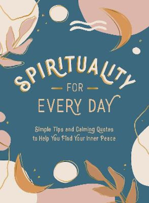 Spirituality for Every Day by Summersdale Publishers - 9781800074385
