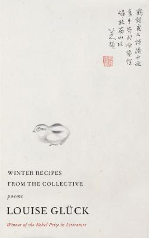 Winter Recipes from the Collective by Louise Gluck - 9781800171800