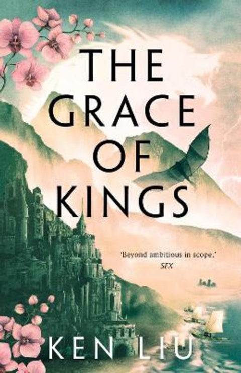 The Grace of Kings by Ken Liu - 9781800240346
