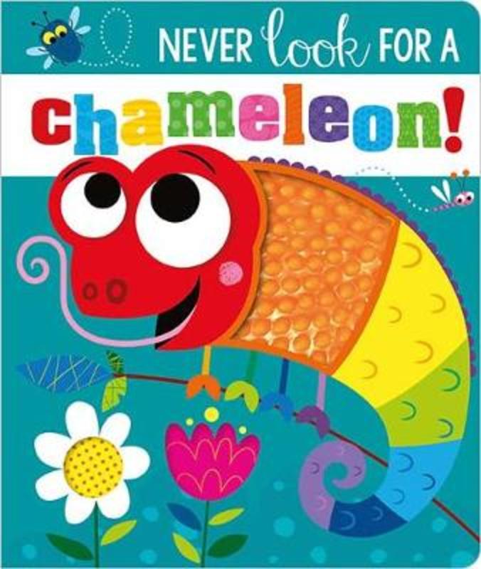 NEVER LOOK FOR A CHAMELEON! BB by Rosie Greening - 9781800581364