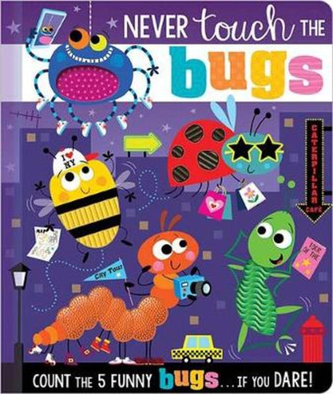 Never Touch the Bugs by Rosie Greening - 9781800581876