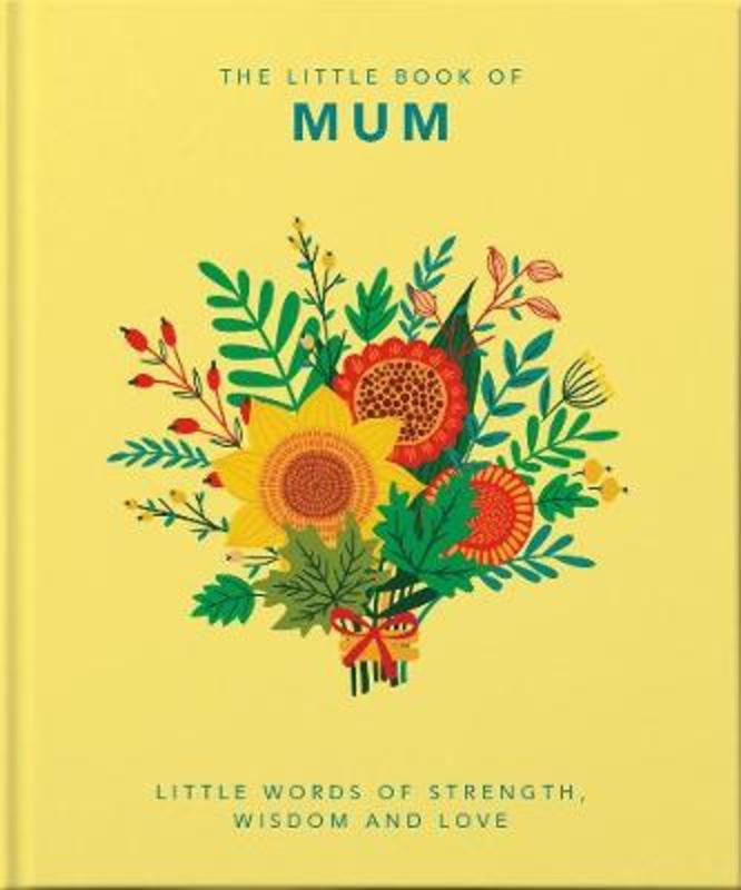 The Little Book of Mum by Orange Hippo! - 9781800690011