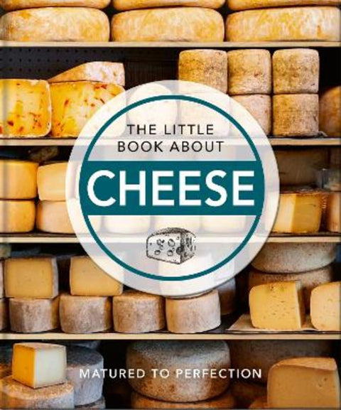 The Little Book About Cheese by Orange Hippo! - 9781800691803