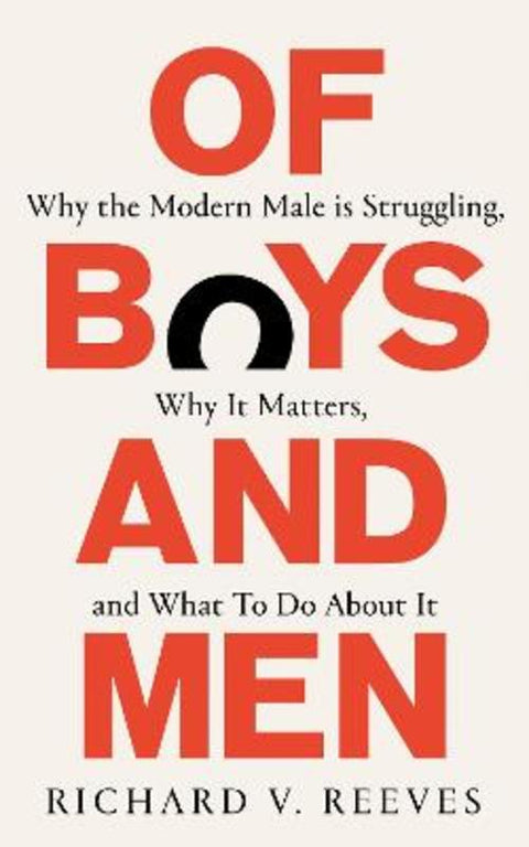 Of Boys and Men by Richard V. Reeves - 9781800750548