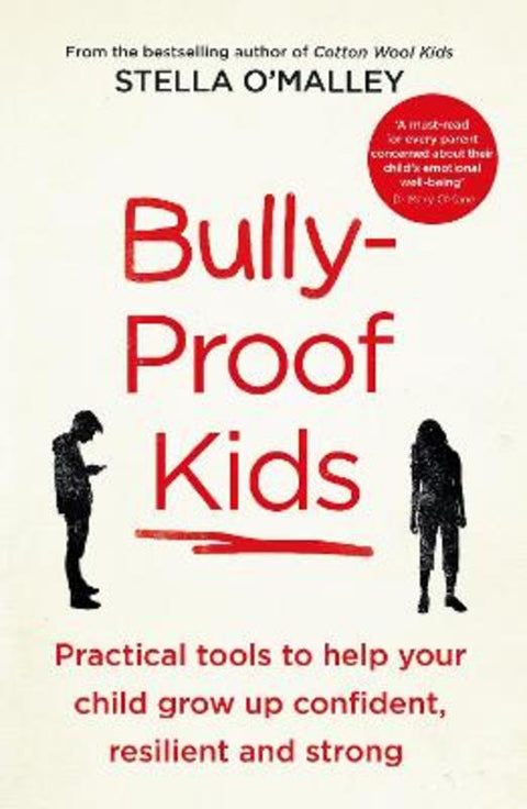 Bully-Proof Kids by Stella O'Malley - 9781800750616